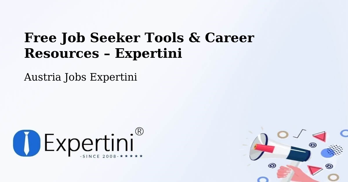 Free Job Seeker Tools & Career Resources – Stadtschlaining - Stadtschlaining, Austria Jobs Expertini