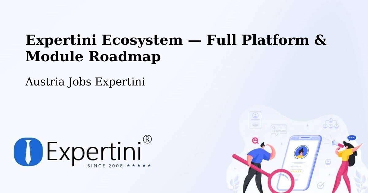 Expertini Ecosystem — Full Platform & Module Roadmap – Stadtschlaining